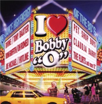 Bobby 'O' & Various Artists - I Love Bobby 'O' 2004