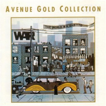 WAR - The World Is A Ghetto (Avenue Remaster 1995) 1972