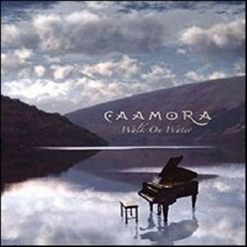 Caamora - Walk On Water (2007)