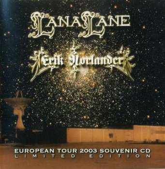 Lana Lane & Erik Norlander - European Tour 2003 Souvenir CD (Limited Edition) (2003)