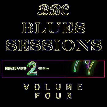 BBC - Blues Sessions Vol. 4 (2006)