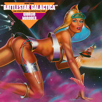 Giorgio Moroder - Battlestar Galactica  1978  ( Original Motion Picture Soundtrack )