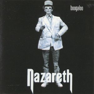 Nazareth - Boogaloo (1998)