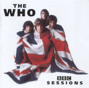 The Who: © 2000 "BBC Sessions(1965-73)"(Polydor 547727-2)