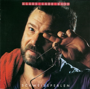 Klaus Lage Band - Schweissperlen (1984)