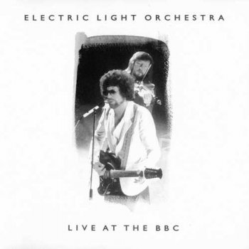 Electric Light Orchestra: © 1999 "Live At The BBC - 1973-76"(2CD)