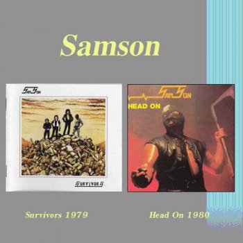 Samson: © 1979 & 80 "Survivors & Head On"