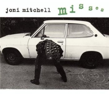 Joni Mitchell - Misses (Reprise Records) 1996
