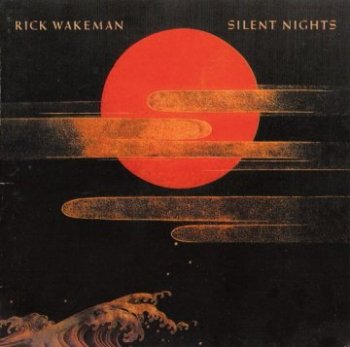 RICK WAKEMAN - Silent Nights (1985)