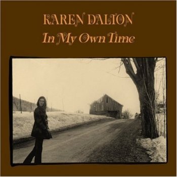 Karen Dalton - In My Own Time (Light In The Attic Remaster 2006) 1971