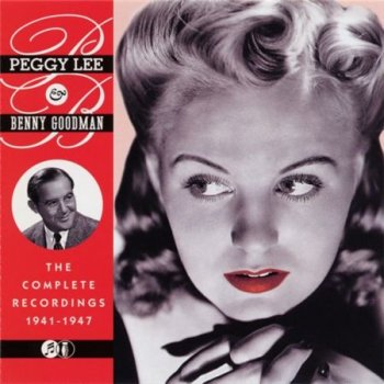 Peggy Lee - The Complete Recordings 1941-1947 (2CD Peggy Lee & Benny Goodman - Sony) 1999