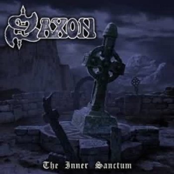Saxon: © 2007 "The Inner Sanctum"