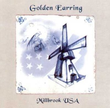 Golden Earring: © 2003 "Millbrook USA"