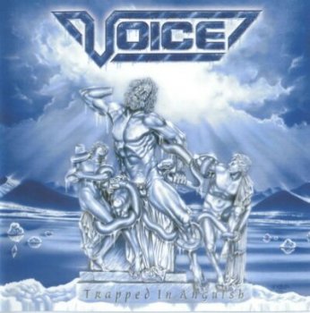 VOICE - Trapped In Anguish (1999)
