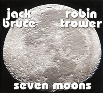 Jack Bruce and Robin Trower - Seven Moons 2008