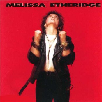 Melissa Etheridge: © 1988 "Melissa Etheridge"