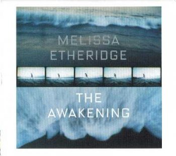 Melissa Etheridge: © 2007 "The Awakening"