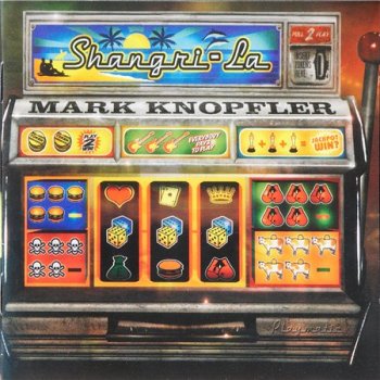 Mark Knopfler - Shangri-La (Limited Edition) 2004