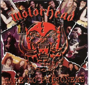 Motorhead: © 1997 "Take No Prisoners"(2CD)