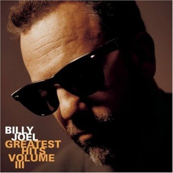 Billy Joel - Greatest Hits Volume III 1997