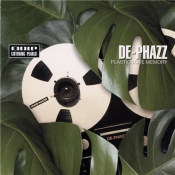 DE-PHAZZ - Plastic Love Memory (2002)