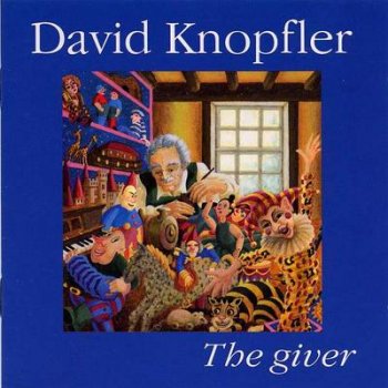 David Knopfler - The Giver 1993