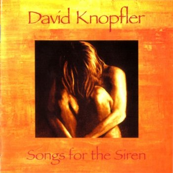 David Knopfler - Songs For The Siren 2006