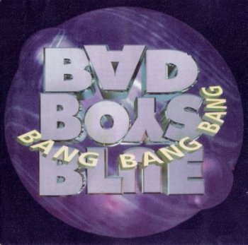 BAD BOYS BLUE - Bang!Bang!Bang! (1995)