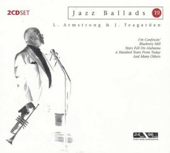 Louis Armstrong & Jack Teagarden - Jazz Ballads(2CD) 2007