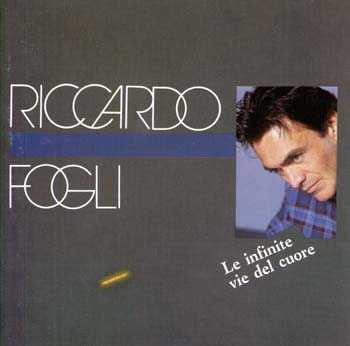 Riccardo Fogli : © 1987 "Le Infinite Vie Del Cuore"
