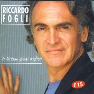 Riccardo Fogli : © 2005 ''Ci Saranno Giorni Migliori''