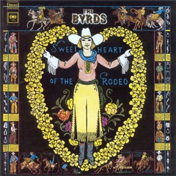 The Byrds - Sweetheart Of The Rodeo (Reissue Columbia / Legacy 1997) 1968
