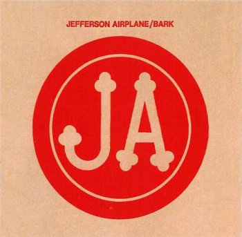 Jefferson Airplane : © 1971 "Bark"(Remaster 1996)