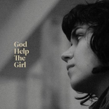 God Help the Girl - God Help the Girl 2009