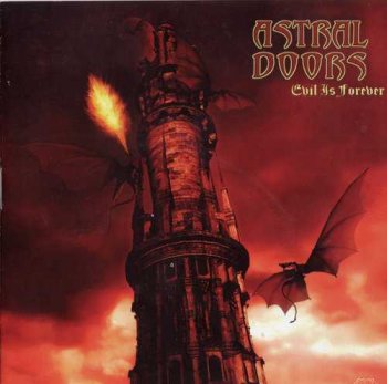 Astral Doors : © 2005 "Evil Is Forever"