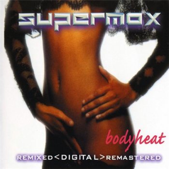 Supermax - 25 Years Of Magic Dance Music CD1 Bodyheat 2002