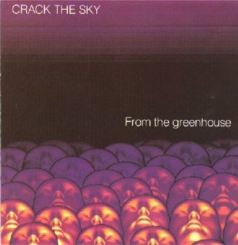 Crack the Sky - From the Greenhouse 1989