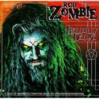 Rob Zombie - Hellbilly Deluxe - 1998