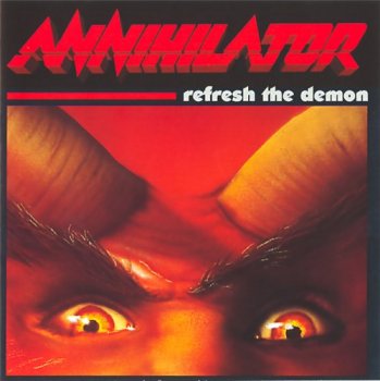 Annihilator - Refresh The Demon 1996
