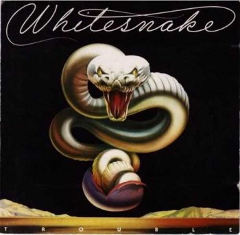 Whitesnake : © 1978 ''Trouble'' (Remaster 2006)