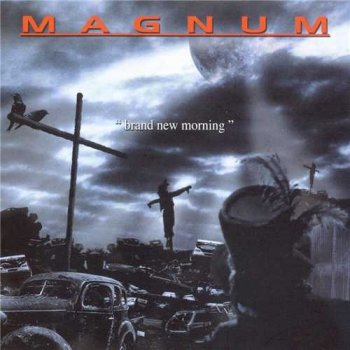 Magnum : © 2004 ''Brand New Morning''