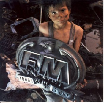 FM - Tough It Out - 1989