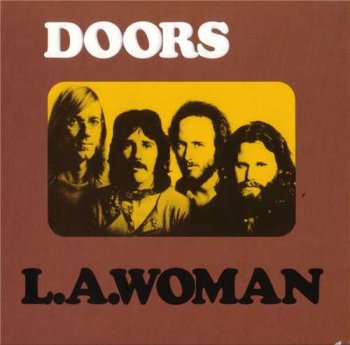 The Doors - 2006 Perception Box Set : © 1971 ''L.A. Woman''