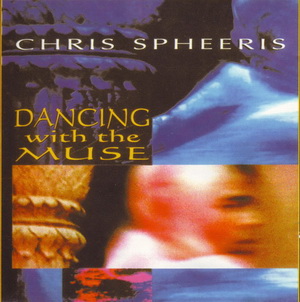 Chris Spheeris - Dancing With The Muse (1999)