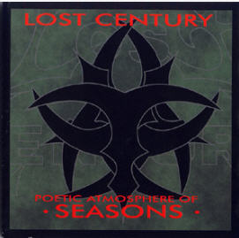 LOST CENTURY - POETIC ATMOSPHERE OF SEASONS - 1995