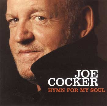 Joe Cocker - Hymn For My Soul ( 2007) APE