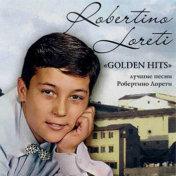 Robertino Loreti - Golden Hits (1960-1962)
