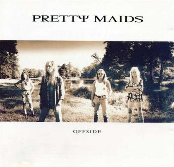 Pretty Maids : © 1992 ''Offside''