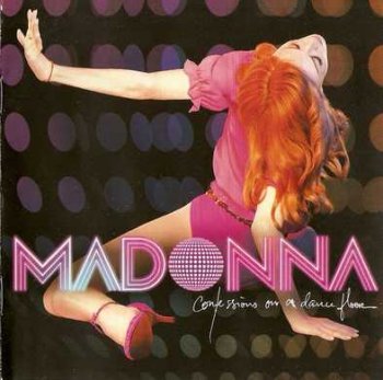 Madonna - Confessions On A Dance Floor 2005