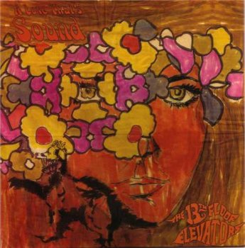 The 13th Floor Elevators - Sign Of The 3 Eyed Men(10 CD Box Set) : © 2009 ''Disc 8 - A Love That's Sound''